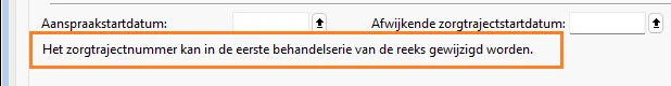 Zorgtrajectnummer melding niet eerste reeks behandelingen